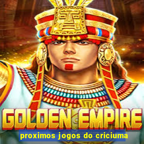 proximos jogos do criciuma